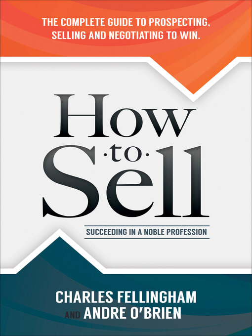 Title details for How to Sell by Charles Fellingham - Available